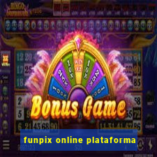 funpix online plataforma